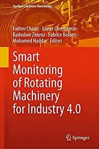 Smart Monitoring of Rotating Machinery for Industry 4.0