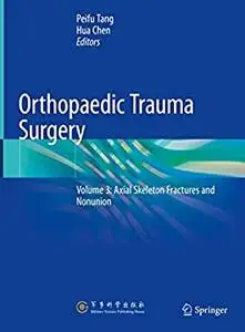 Orthopaedic Trauma Surgery: Volume 3