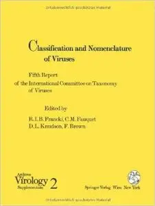 Classification and Nomenclature of Viruses by R.I.B. Francki