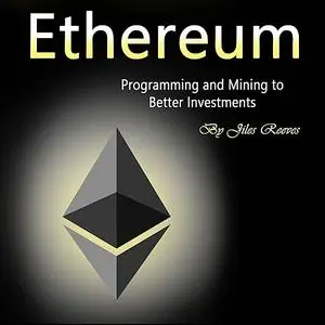 «Ethereum» by Jiles Reeves