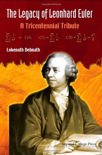 The Legacy of Leonhard Euler: A Tricentennial Tribute