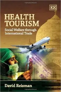 Health Tourism: Social Welfare Through International Trade 