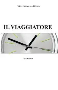 IL VIAGGIATORE