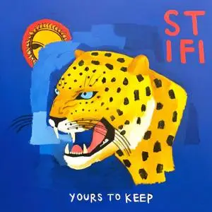 Sticky Fingers - Yours To Keep (2019)