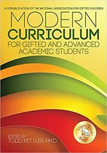 Modern Curriculum for Gifted and Advanced Academic Students