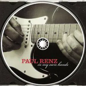 Paul Renz - In My Own Hands (2009)