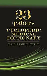 Taber'S Cyclopedic Medical Dictionary, 23e (Taber's Cyclopedic Medical Dictionary (Thumb Index Version))