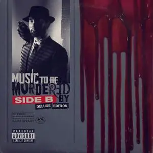 Eminem - Music To Be Murdered By - Side B (Deluxe Edition) (2020) [Official Digital Download]