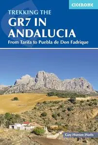 Trekking the GR7 in Andalucia: From Tarifa to Puebla de Don Fadrique