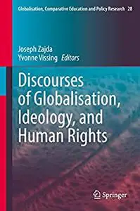 Discourses of Globalisation, Ideology, and Human Rights