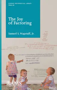 "The Joy of Factoring" by Samuel S. Wagstaff, Jr.