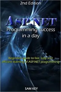 ASP.NET Programming Success in a Day