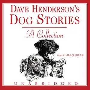 «Dave Henderson's Dog Stories» by Dave Henderson