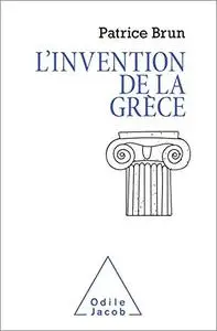 L'Invention de la Grèce