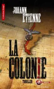 Johann Etienne - La Colonie