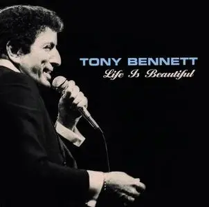 Tony Bennett - Life Is Beautiful (1975) [Reissue 2003]