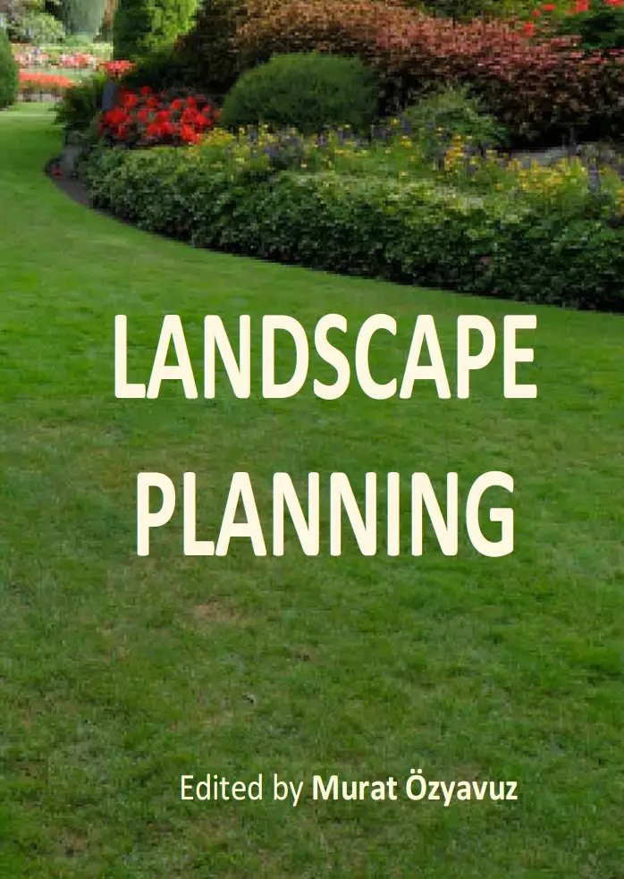 "Landscape Planning" ed. by Murat Özyavuz