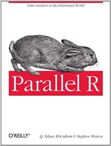 Parallel R: Data Analysis in the Distributed World