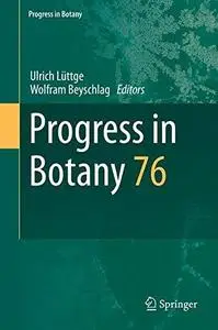 Progress in Botany: Vol. 76 (Repost)