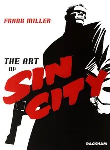 Frank Miller: The Art of Sin City (French Edition)