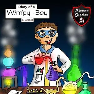 «Diary of a Wimpy Boy» by Jeff Child