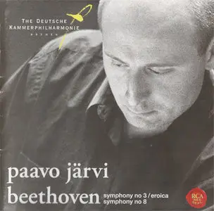 Ludwig van Beethoven - Kammerphilharmonie Bremen / Paavo Järvi - Symphony No. 3 "Eroica" & Symphony No. 8 (2009) [Repost] 