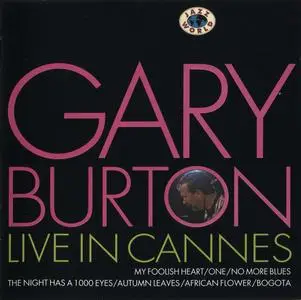 Gary Burton - Live In Cannes (1981) {Jazz World ‎JWD102.214 rel 1995}