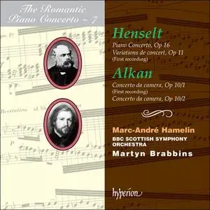 Marc-André Hamelin, Martyn Brabbins - The Romantic Piano Concerto Vol. 7: Henselt & Alkan: Piano Concertos (1993)