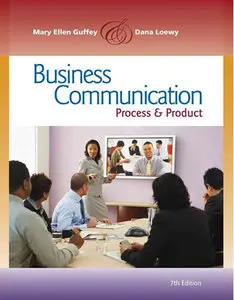 Business Communication: Process and Product (7th Edition)