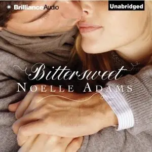 Bittersweet by Noelle Adams (Audiobook)