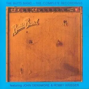 Butts Band - The Complete Recordings (John Densmore & Robby Krieger (ex The Doors)) (1996)