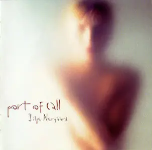 Silje Nergaard – Port Of Call (2000)