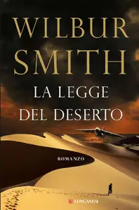 La legge del deserto by Wilbur Smith [REPOST]