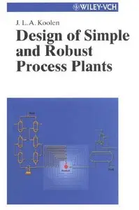 Design of Simple and Robust Process Plants