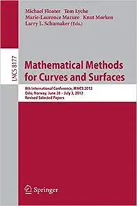 Mathematical Methods for Curves and Surfaces (Repost)