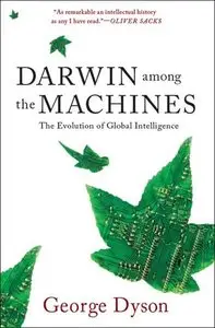 Darwin Among the Machines: The Evolution of Global Intelligence