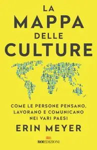 Erin Meyer - La mappa delle culture