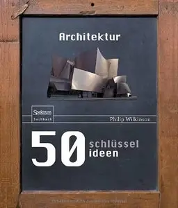 50 Schlüsselideen Architektur (Repost)