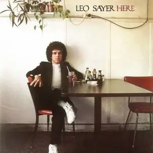 Leo Sayer - Here (1979 / 2003)
