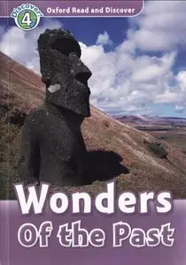 Wonders of the Past (Read and Discover Level 4 Pre-Intermediate)