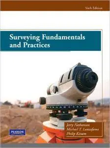 Surveying Fundamentals and Practices, 6th Edition