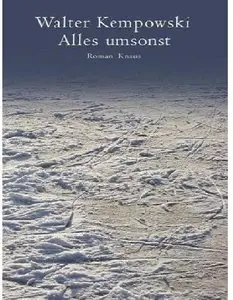 Btb Verlag  - Alles umsonst - Walter Kempowski (2009)
