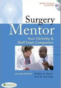 Surgery Mentor: Your Clerkship & Shelf Exam Companion (2nd edition)