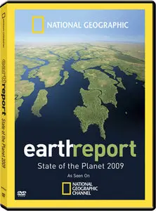 National Geographic - Earth Report: State of the Planet 2009
