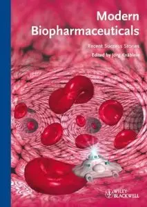Modern Biopharmaceuticals: Recent Success Stories [Repost]