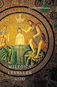 Milton's Leveller God