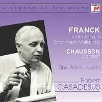 Casadesus, Francescatti play Franck & Chausson