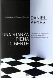 Daniel Keyes - Una stanza piena di gente