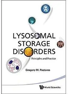 Lysosomal Storage Disorders: Principles and Practice [Repost]