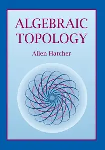 Algebraic Topology by Allen Hatcher